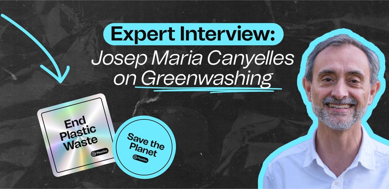 Exclusive Interview: Josep Maria Canyelles on Greenwashing