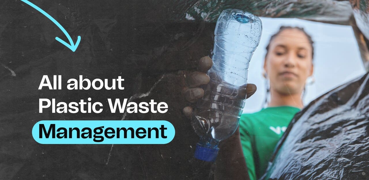Plastic Waste Management: Only 9% of Waste Ever Recycled