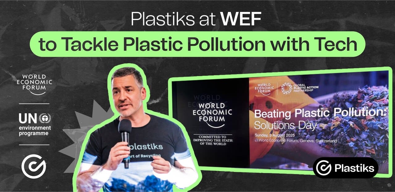 Plastiks at the World Economic Forum: Verified Plastic Recovery 